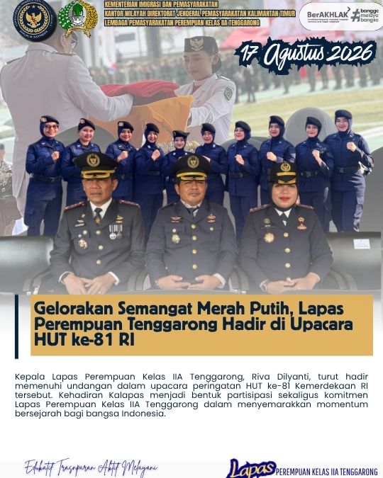 Gelorakan Semangat Merah Putih, Lapas Perempuan Tenggarong Hadir di Upacara HUT ke-81 RI
