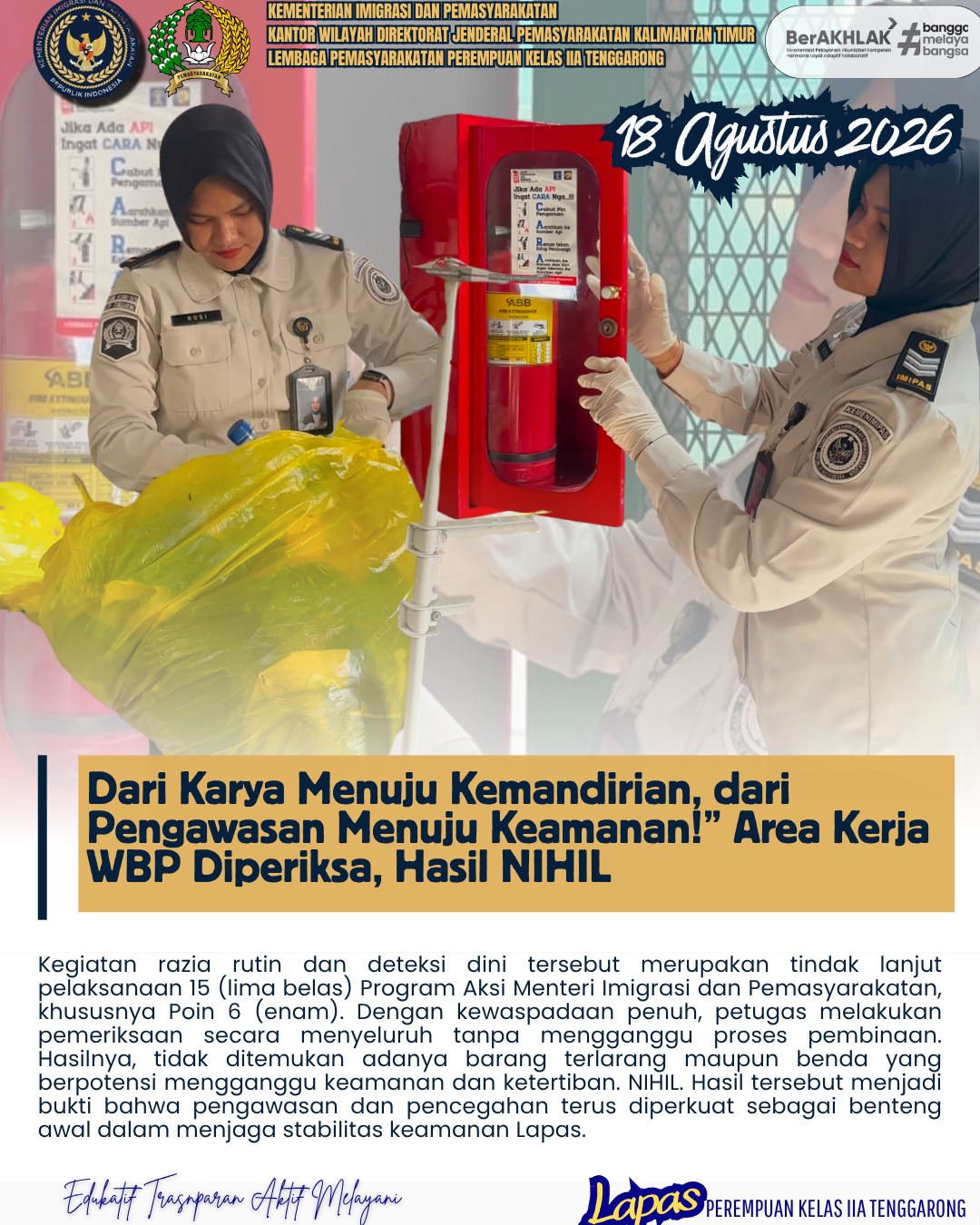 Dari Karya Menuju Kemandirian, dari Pengawasan Menuju Keamanan!” Area Kerja WBP Diperiksa, Hasil NIHIL